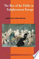 The rise of the public in Enlightenment Europe