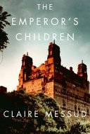 The emperor's children /