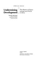 Undermining development : the absence of power among local NGOs in Africa /