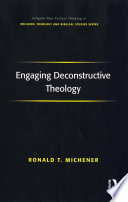 Engaging deconstructive theology