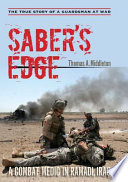 Saber's edge a combat medic in Ramadi, Iraq /