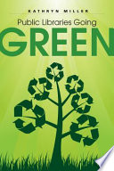 Public libraries going green
