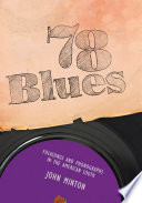 78 blues folksongs and phonographs in the American South /