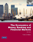 The economics of money, banking and financial markets /