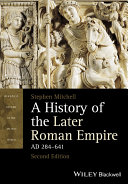 A history of the later Roman empire, AD 284-641 /