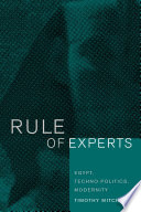 Rule of experts Egypt, techno-politics, modernity /