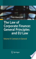 The Law of Corporate Finance: General Principles and EU Law Volume II: Contracts in General /