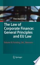 The Law of Corporate Finance: General Principles and EU Law Volume III: Funding, Exit, Takeovers /