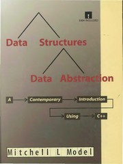 Data structures, data abstraction : a contemporary introduction using C /