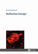 Barbarian Europe /
