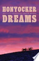 Honyocker dreams Montana memories /