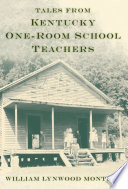 Tales from Kentucky one-room school teachers