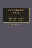 Governing race policy, process, and the politics of race /