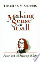 Making sense of it all : parscal and the meaning of life /