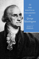 The political philosophy of George Washington