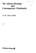 African heritage and contemporary christiaity /