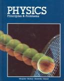 Physics : principles & problems /