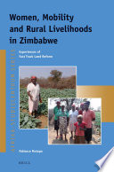 Women, mobility and rural livelihoods in Zimbabwe : experiences of fast track land reform /