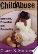 Child abuse : detection, prevention, and counselling /