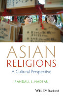Asian religions : a cultural perspective /