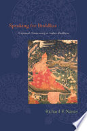 Speaking for Buddhas scriptural commentary in Indian Buddhism /