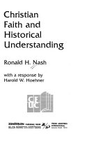 Christian faith and historical understanding /