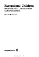 Exceptional children : development consequences and intervention /