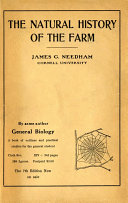 Natural History of the Farm : A Guide to the Practical Study of the Sources of Our Living in Wild Nature /