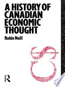 A history of Canadian economic thought