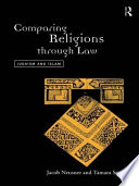 Comparing religions through law Judaism and Islam /