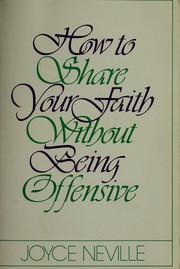 How to share your faith without being offensive /