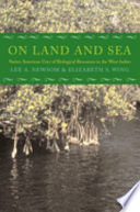 On land and sea Native American uses of biological resources in the West Indies /