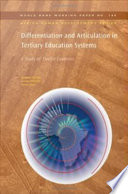 Differentiation and articulation in tertiary education systems a study of twelve African countries /