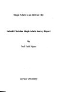 Single adults in an African city : Nairobi Christian single adults survey report /
