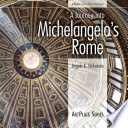 A journey into Michelangelo's Rome