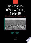The Japanese in war and peace, 1942-48 selected documents from a translator's in-tray /