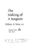 The making of a surgeon /