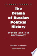 The drama of Russian political history system against individuality /