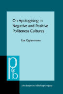 On apologising in negative and positive politeness cultures