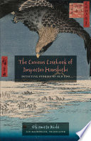The curious casebook of Inspector Hanshichi detective stories of old Edo /