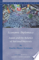 Economic diplomacy Japan and the balance of national interests /