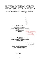 Environmental stress and conflicts in Africa : case studies of drainage basins /