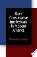 Black conservative intellectuals in modern America