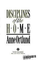 Disciplines of the home /