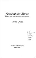 None of the above : Behind the myth of scholastic aptitude /