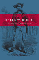 Halls of honor college men in the Old South /