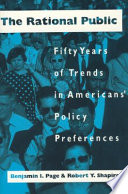 The rational public fifty years of trends in Americans' policy preferences /
