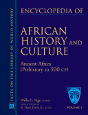 Encyclopedia of African history and culture. volume 1 : Ancient Africa (prehistory to 500 CE) /