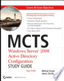 MCTS Windows Server 2008 active directory configuration study guide /