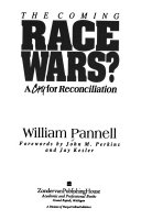 The coming race wars? : A cry for reconciliation /